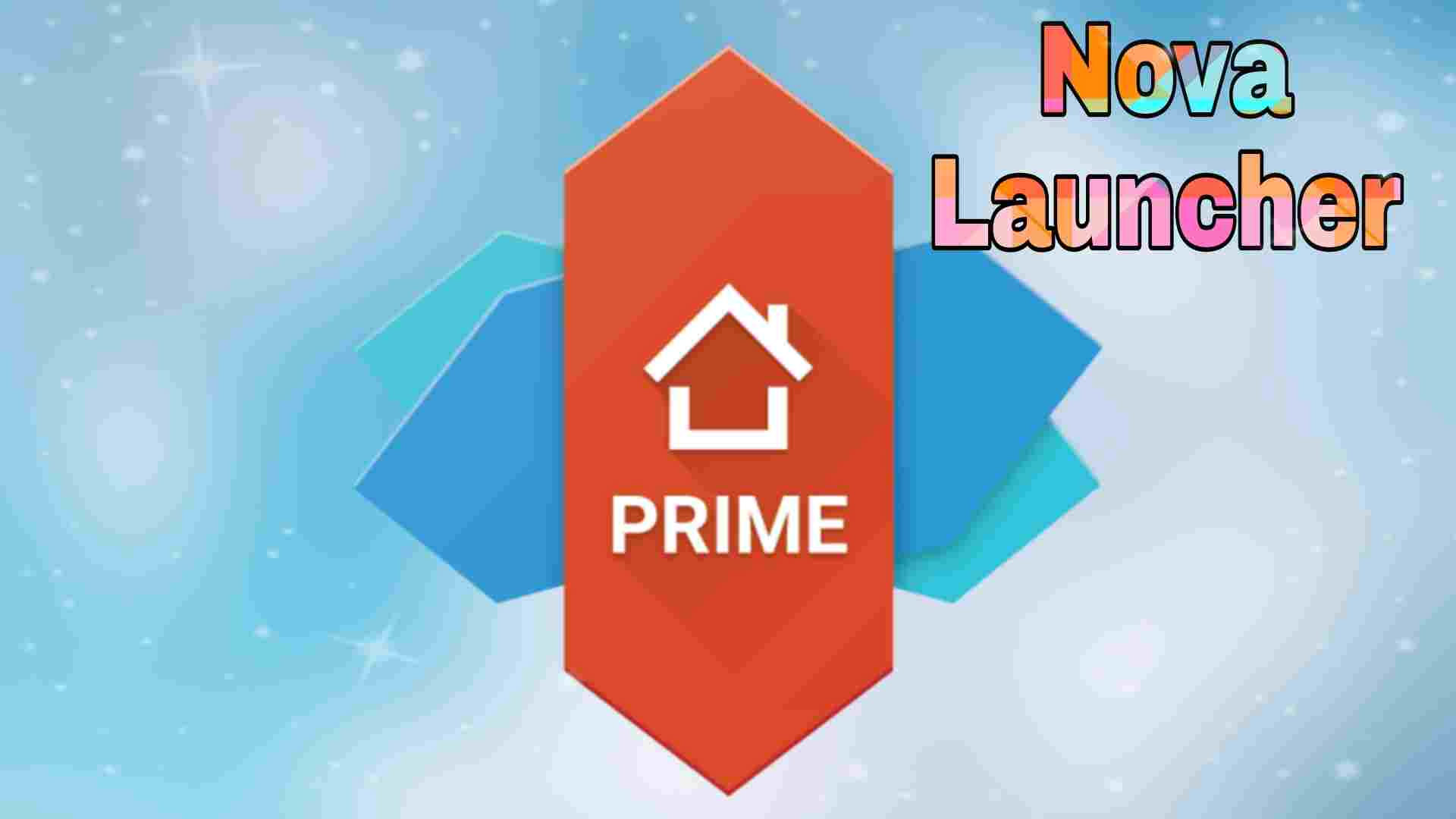 Nova Launcher Prime Mod 7.0.39 ( Prime Unlocked)