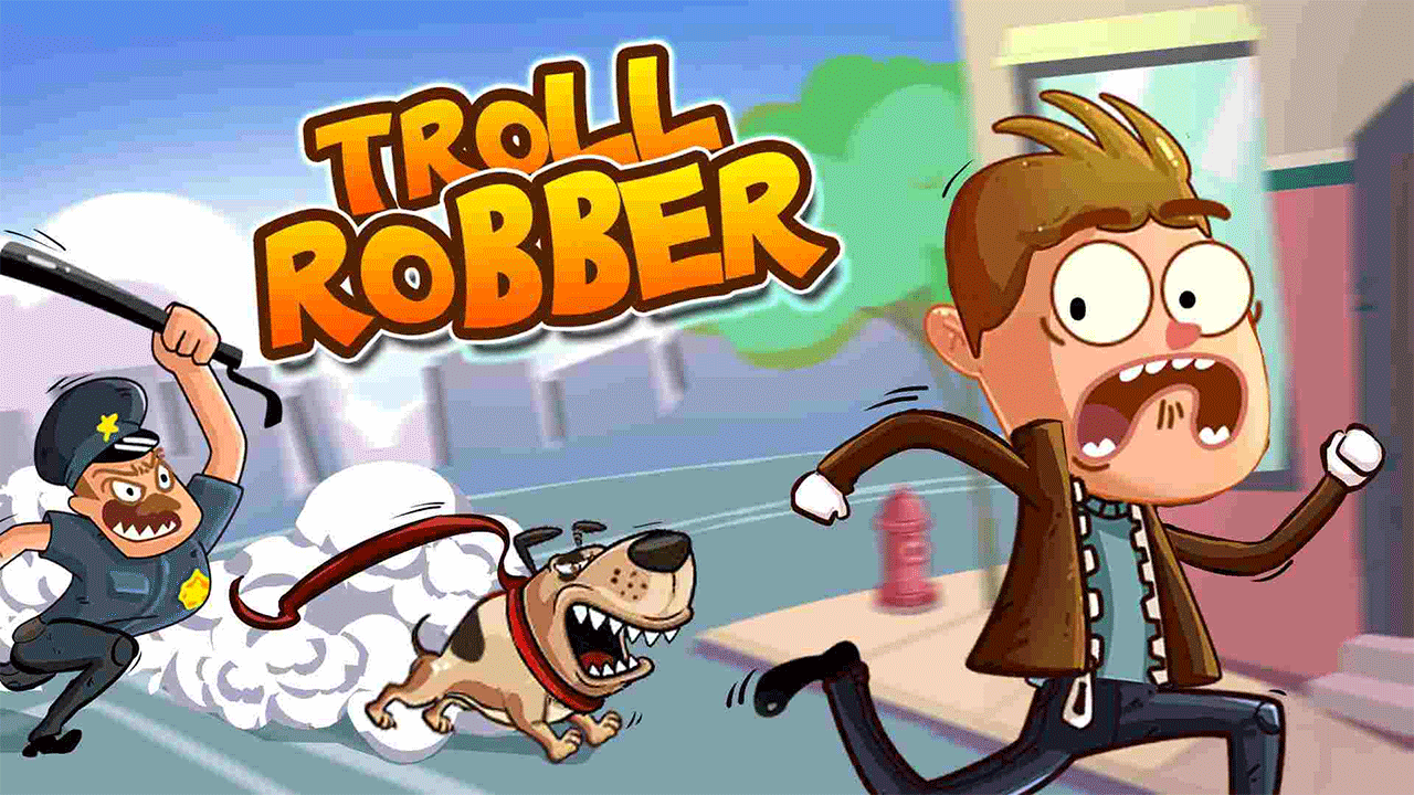 Troll Robber APK 2.6 Free Download