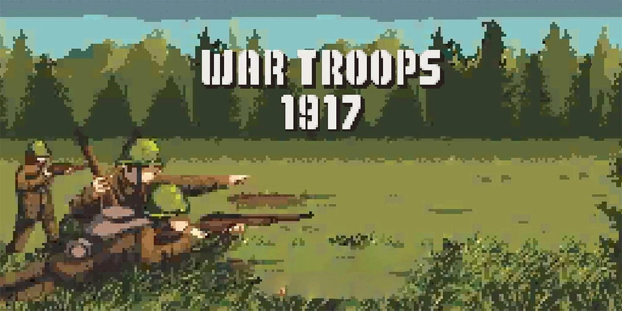 War Troops 1917 1.26 (God mode)