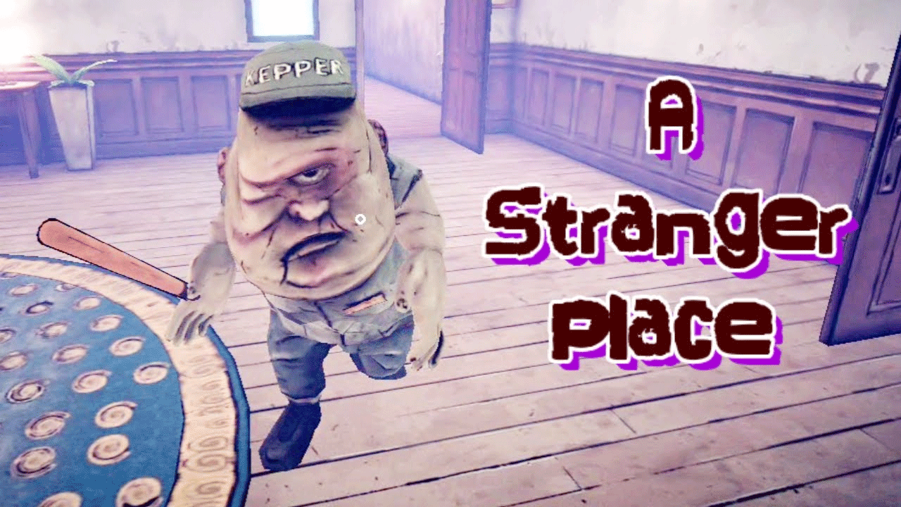A Stranger Place 1.3 (Purchased)